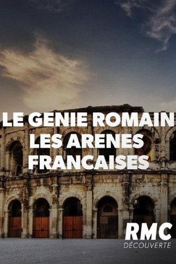 Le génie romain - Les arènes françaises (2019) poster