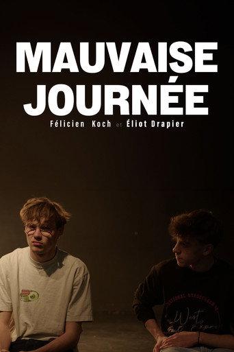 Mauvaise Journée (2025) poster