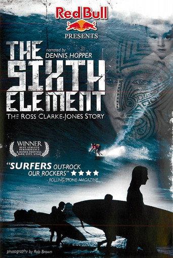The Sixth Element: The Ross Clarke-Jones Story (2006) poster