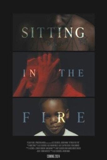Sitting in the Fire (2024) poster