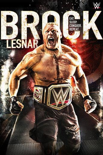 Brock Lesnar: Eat, Sleep. Conquer. Repeat (2016) poster