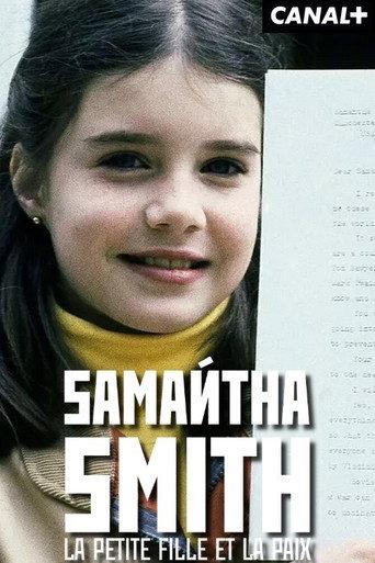 Samantha Smith : la petite fille et la paix ? (2023) poster