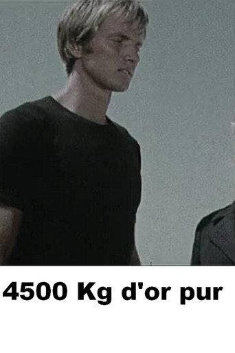 4500 Kg d'or pur (1972) poster