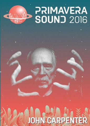 John Carpenter: Live At Primavera Sound 2016 (2016) poster