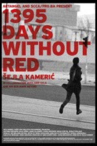 1395 Days without Red (2011) poster