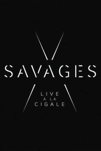 Savages: Live à la Cigale (2018) poster