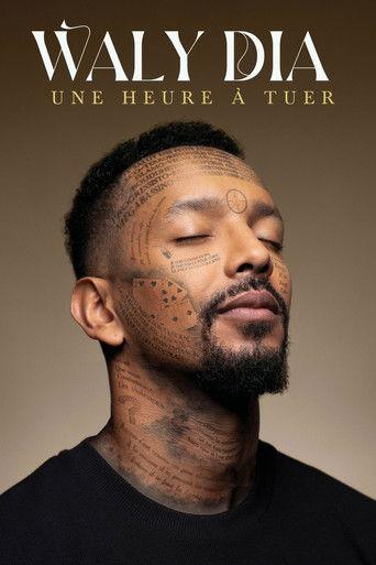 Waly Dia - Une heure à tuer (2025) poster