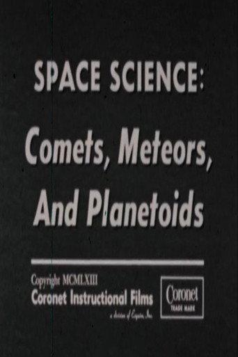 Space Science: Comets, Meteors, and Planetoids (1963) poster