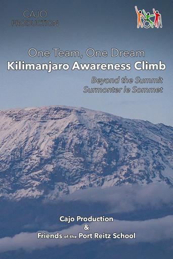 One Team One Dream - Kilimanjaro Awareness Climb () poster