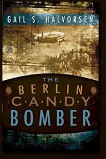 The Berlin Candy Bomber () poster