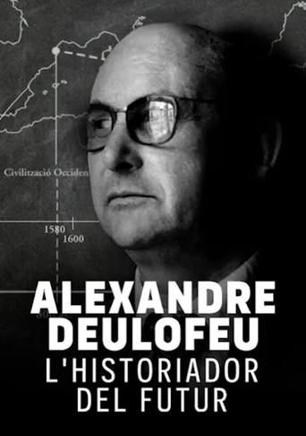 Alexandre Deulofeu: l'historiador del futur (2017) poster