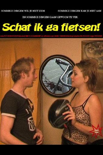 Schat, ik ga fietsen! () poster