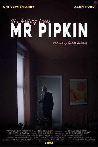 (It's Getting Late) Mr Pipkin (2024) poster