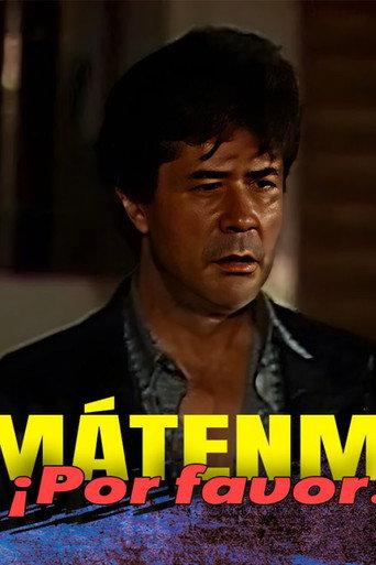 Mátame Por Favor () poster