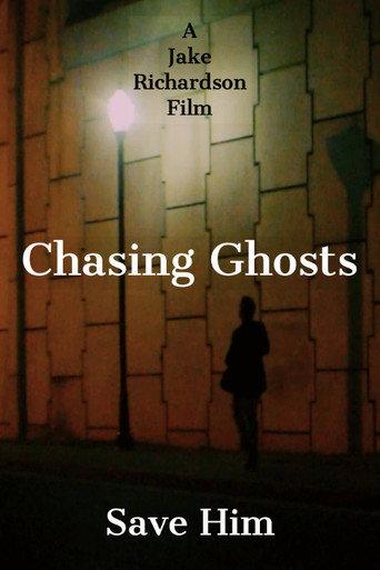 Chasing Ghosts () poster