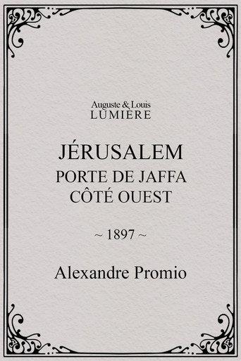 Jérusalem : Porte de Jaffa, côté ouest (1897) poster