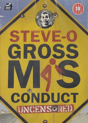 Steve-O: Gross Misconduct Uncensored (2005) poster