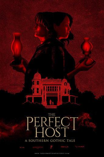 The Perfect Host: A Southern Gothic Tale (2018) poster