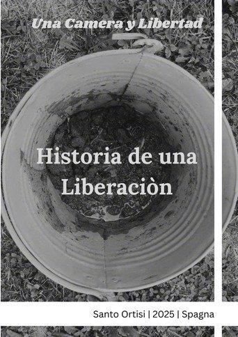 Historia de una liberaciòn (2025) poster