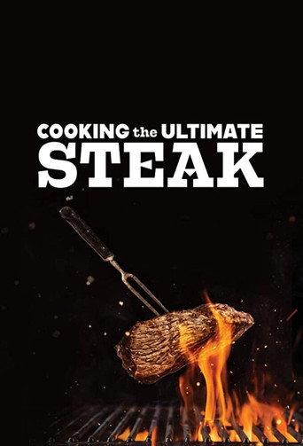 Cooking the Ultimate Steak (2021) poster