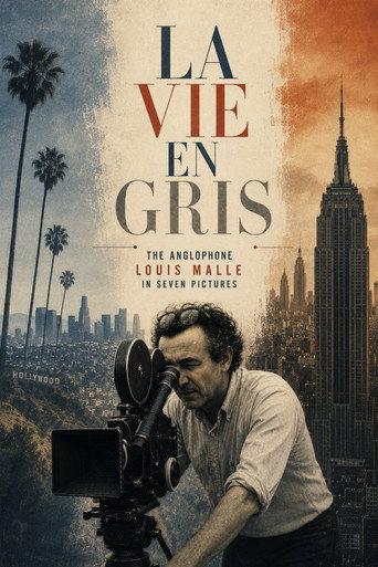 La Vie en Gris: The Anglophone Louis Malle in Seven Pictures (2022) poster