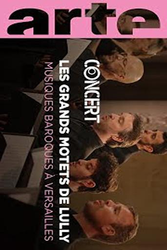 Three Motets by Lully French Baroque Music from Versailles (2020) poster