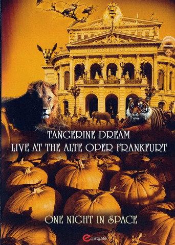 Tangerine Dream - One Night in Space - Live at the Alte Oper Frankfurt (2009) poster