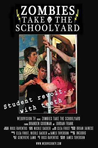Zombies Take the Schoolyard (2010) poster