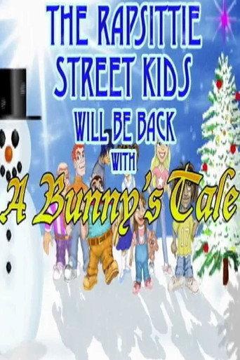 Rapsittie Street Kids: A Bunny's Tale () poster