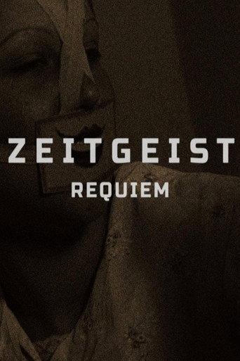 Zeitgeist: Requiem (2024) poster