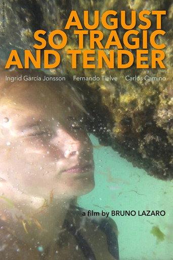 August so Tragic and Tender (2025) poster