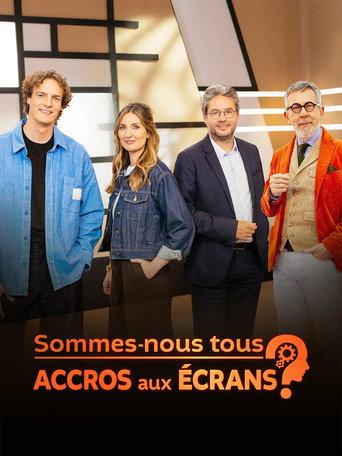 Sommes-nous tous accros aux écrans ? (2026) poster