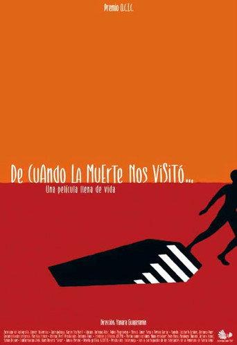 De cuando la muerte nos visitó (2002) poster