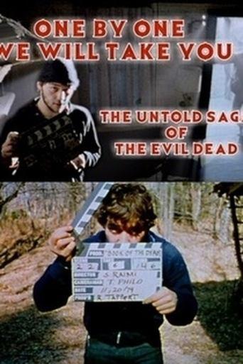 One by One We Will Take You: The Untold Saga of The Evil Dead (2007) poster