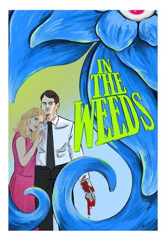 In The Weeds (2026) poster