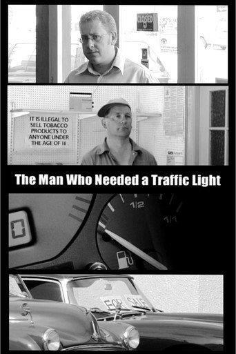 The Man Who Needed A Traffic Light (2003) poster
