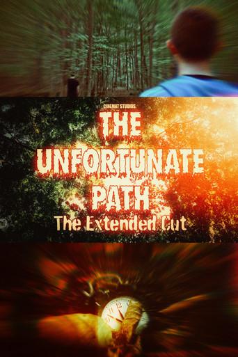 The Unfortunate Path: The Extended Cut (2025) poster