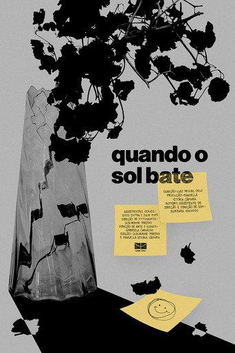 Quando o Sol Bate () poster
