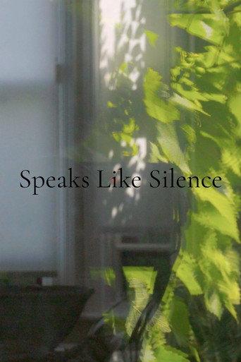 Speaks Like Silence () poster