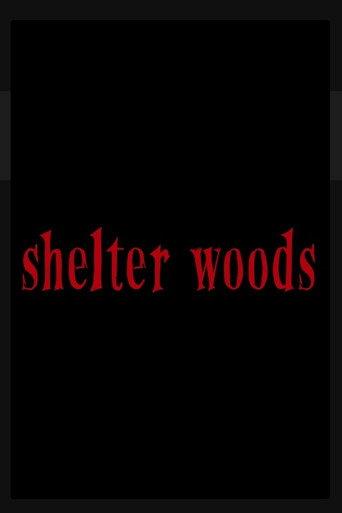 Shelter Woods (2021) poster
