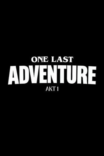 ONE LAST ADVENTURE - AKT 1 (2026) poster