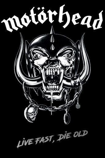 Motörhead - Live Fast, Die Old (2005) poster