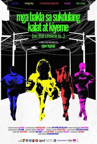 mga bakla sa sukdulang kalat at kiyeme (so the choice is...) () poster