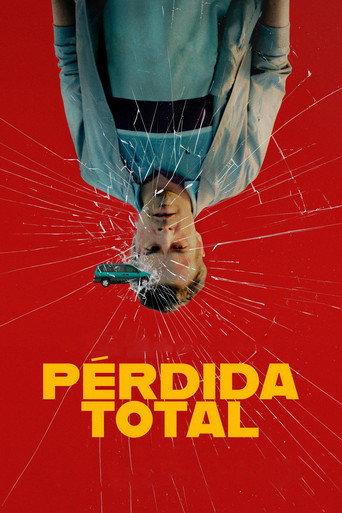 Pérdida total (2025) poster