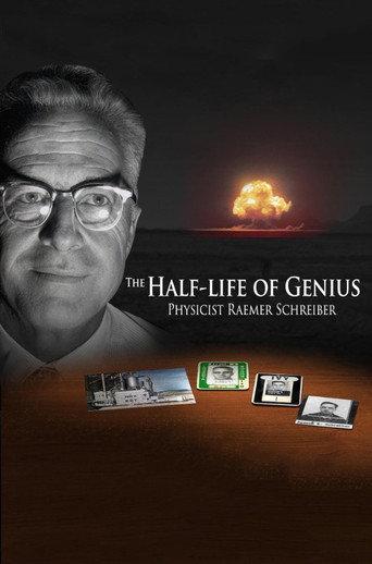 The Half-Life of Genius Physicist Raemer Schreiber (2018) poster