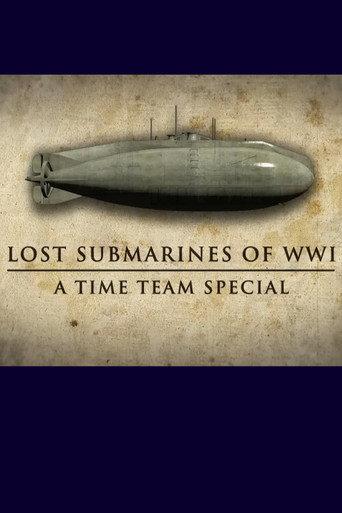 Lost Submarines of WWI: A Time Team Special (2013) poster