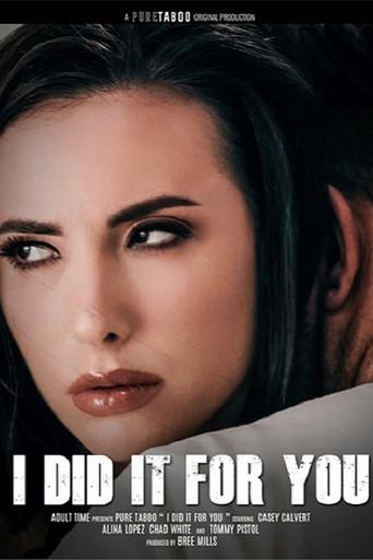 I Did It For You (2021) poster