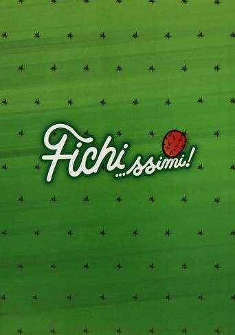 Fichi…ssimi! (2013) poster