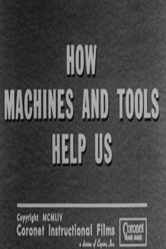 How Machines and Tools Help Us (1954) poster