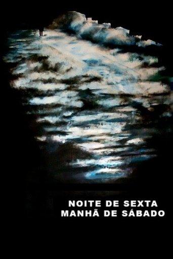 Friday Night, Saturday Morning (2006) poster